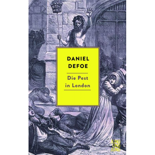 Daniel Defoe - Die Pest in London