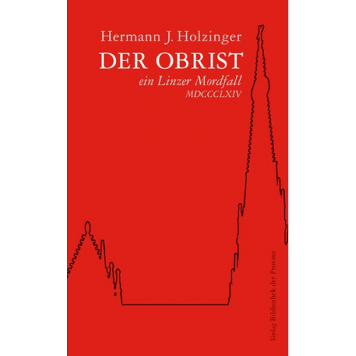 Hermann J. Holzinger - Der Obrist