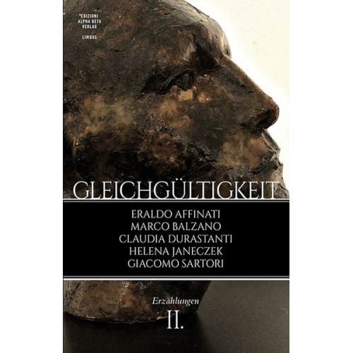 Eraldo Affinati Marco Balzano Claudia Durastanti Helena Janeczek Giacomo Sartori - Gleichgültigkeit (II)