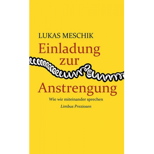 Lukas Meschik - Einladung zur Anstrengung