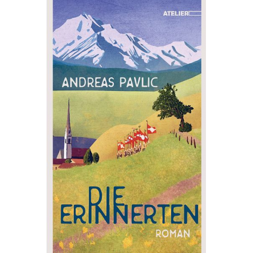 Andreas Pavlic - Die Erinnerten