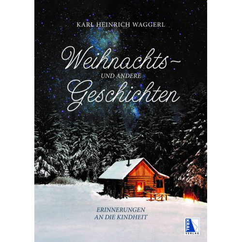 Karl Heinrich Waggerl - Weihnachts- und andere Geschichten