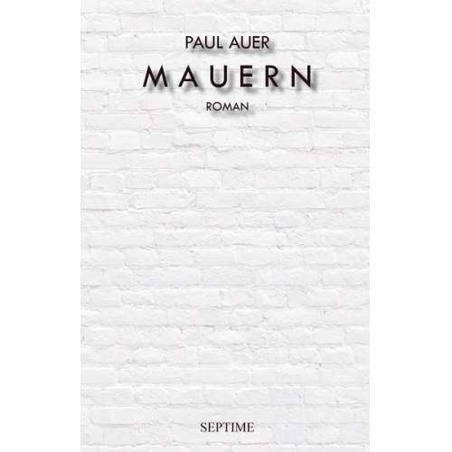 Paul Auer - Mauern