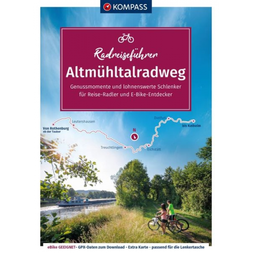 KOMPASS Radreiseführer Altmühltalradweg von Rothenburg ob der Tauber bis Kelheim