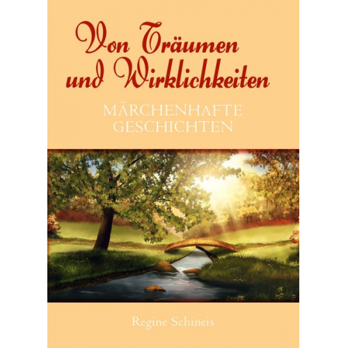 Regine Schineis - Von Träumen und Wirklichkeiten