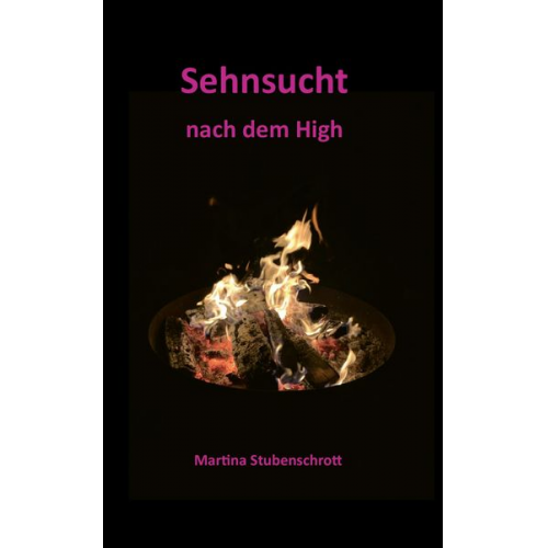 Martina Stubenschrott - Sehnsucht nach dem High