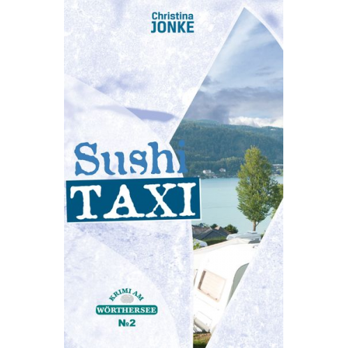 Christina Jonke - Sushi-Taxi