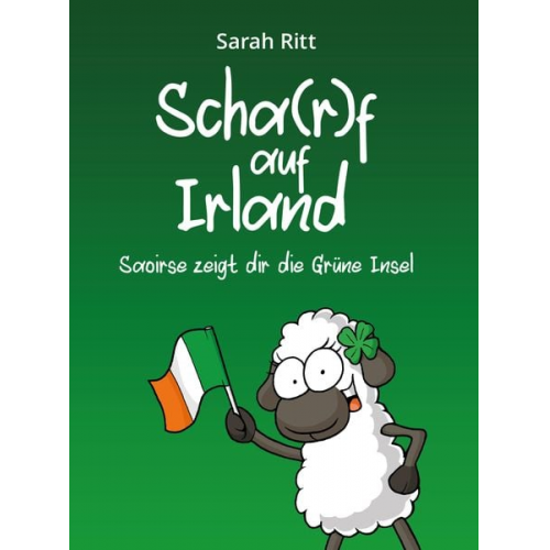 Sarah Ritt - Scha(r)f auf Irland