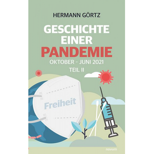 Hermann Görtz - Geschichte einer Pandemie Teil II