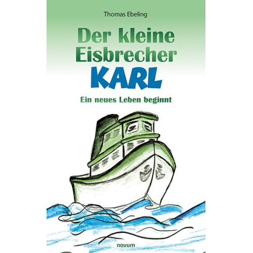 Thomas Ebeling - Der kleine Eisbrecher Karl