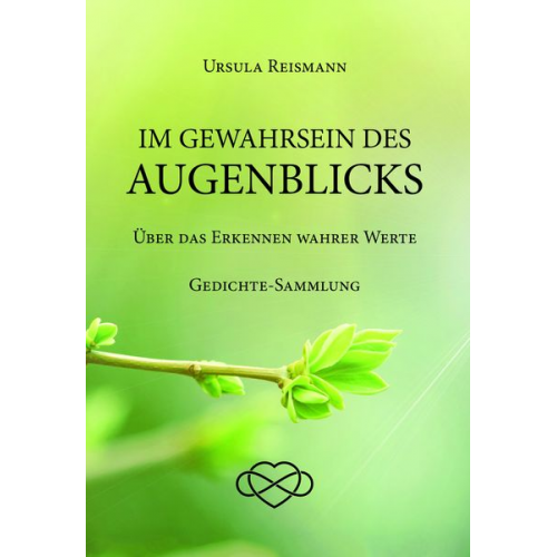 Ursula Reismann - Im Gewahrsein des Augenblicks