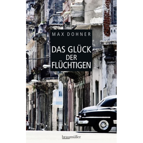 Max Dohner - Das Glück der Flüchtigen