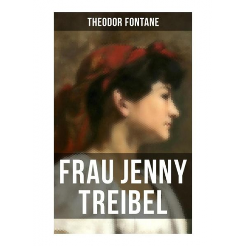 Theodor Fontane - Frau Jenny Treibel