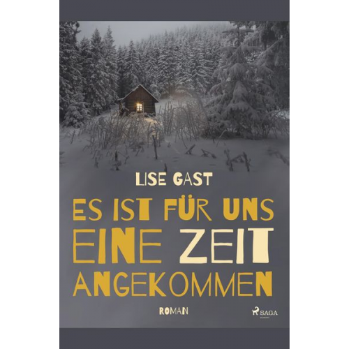 Lise Gast - Es ist für uns eine Zeit angekommen