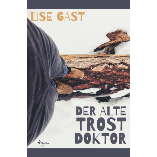 Lise Gast - Der alte Trostdoktor