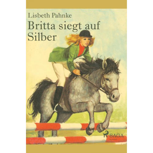 Lisbeth Pahnke - Britta siegt auf Silber