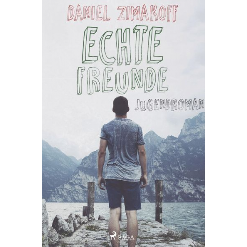 Daniel Zimakoff - Echte Freunde