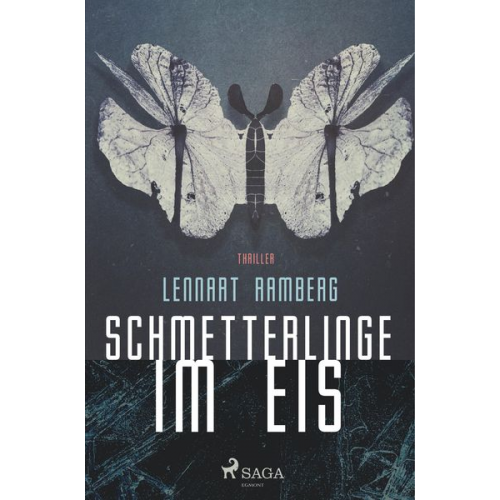 Lennart Ramberg - Schmetterlinge im Eis