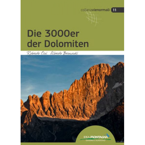 Roberto Ciri Alberto Bernardi - Die 3000er der Dolomiten