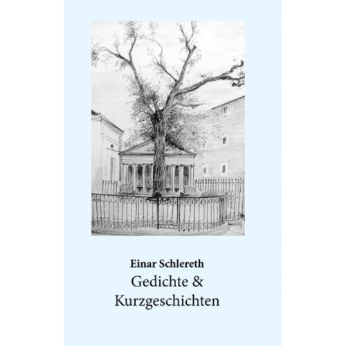 Einar Schlereth - Gedichte & Kurzgeschichten