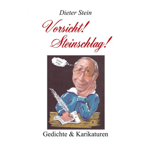 Dieter Stein - Vorsicht! Steinschlag!