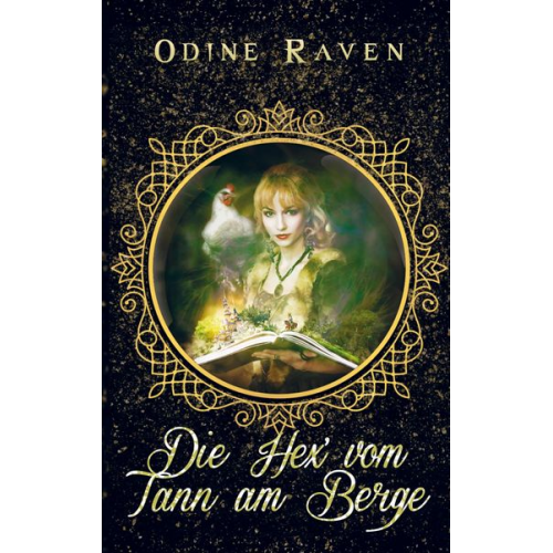 Odine Raven - Die Hex' vom Tann am Berge