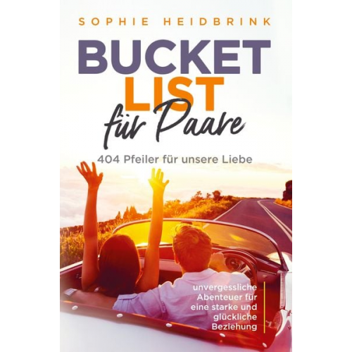Sophie Heidbrink - Bucket List für Paare