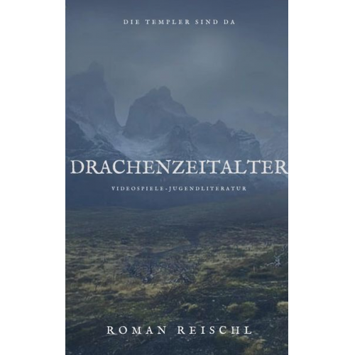 Roman Reischl - Drachenzeitalter