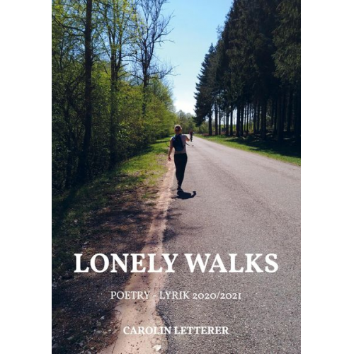 Carolin Letterer - Lonely Walks