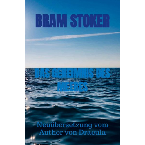 Bram Stoker - Das Geheimnis des Meeres