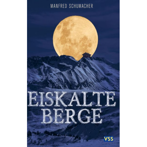 Manfred Schumacher - Eiskalte Berge