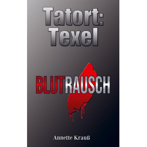 Annette Krauss - Tatort: Texel