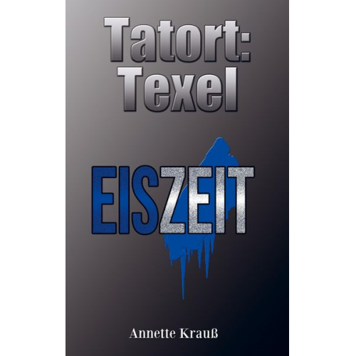 Annette Krauss - Tatort: Texel