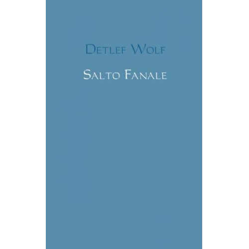 Detlef Wolf - Salto Fanale