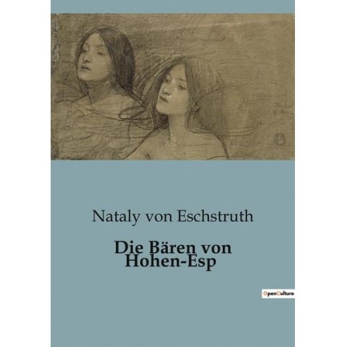 Nataly Von Eschstruth - Die Bären von Hohen-Esp