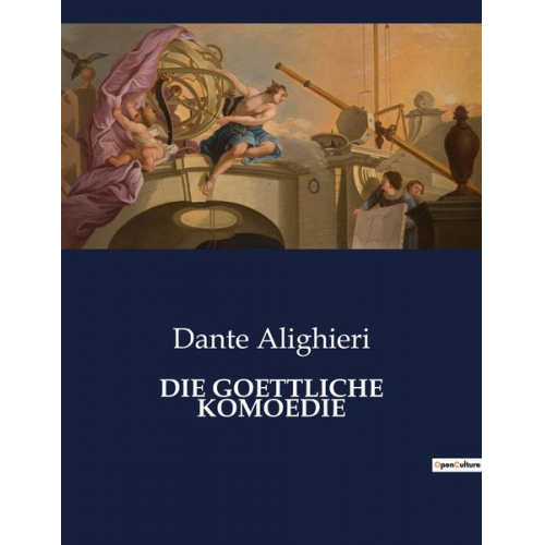 Dante Alighieri - Die Goettliche Komoedie