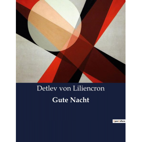 Detlev Liliencron - Gute Nacht