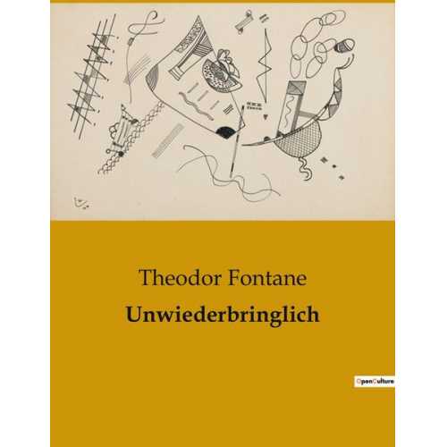 Theodor Fontane - Unwiederbringlich