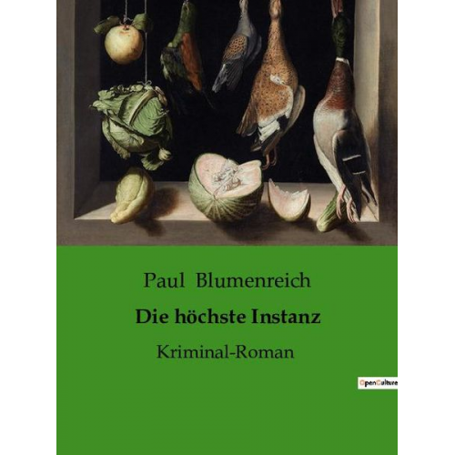 Paul Blumenreich - Die höchste Instanz