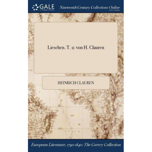 Heinrich Clauren - Lieschen. T. 2