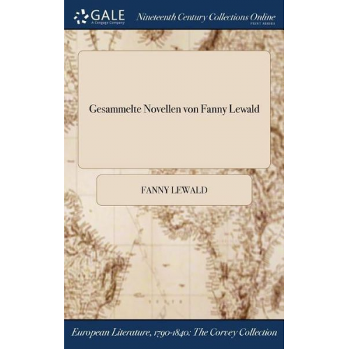 Fanny Lewald - Gesammelte Novellen von Fanny Lewald