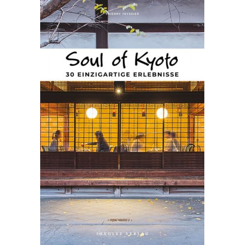 Thierry Teyssier - Soul of Kyoto