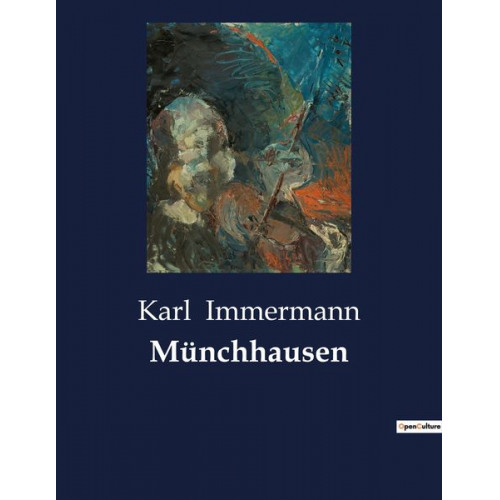 Karl Immermann - Münchhausen
