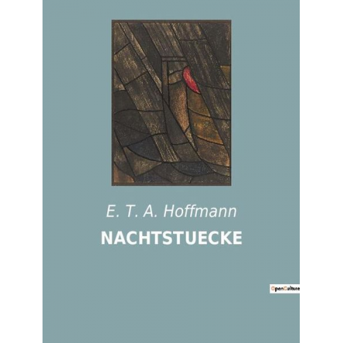E.T.A. Hoffmann - Nachtstuecke