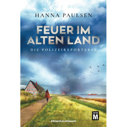 Hanna Paulsen - Feuer im Alten Land