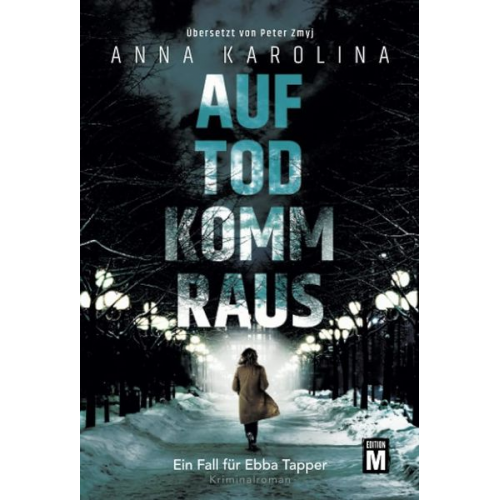 Anna Karolina - Auf Tod komm raus