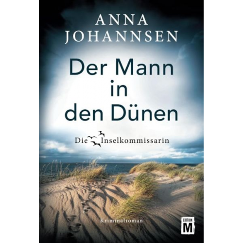 Anna Johannsen - Der Mann in den Dünen