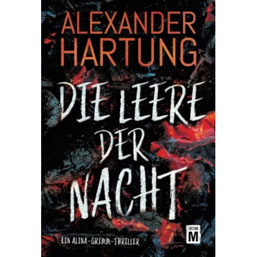 Alexander Hartung - Die Leere der Nacht