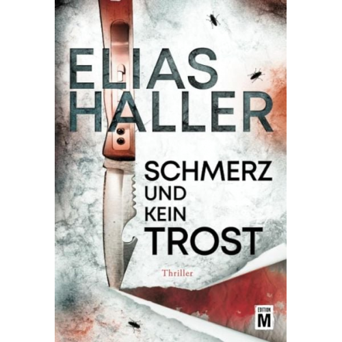 Elias Haller - Schmerz und kein Trost