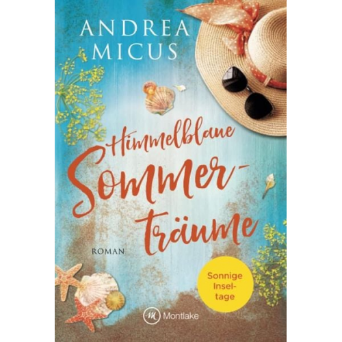 Andrea Micus - Himmelblaue Sommerträume